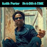 Keith Porter Single - In-a-dis-time